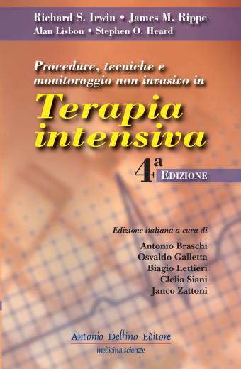 Irwin, Rippe – Procedure, Tecniche e Monitoraggio non Invasivo in Terapia Intensiva, 4ª ed.